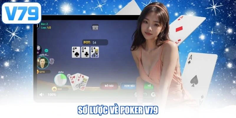 Sơ lược về Poker V79